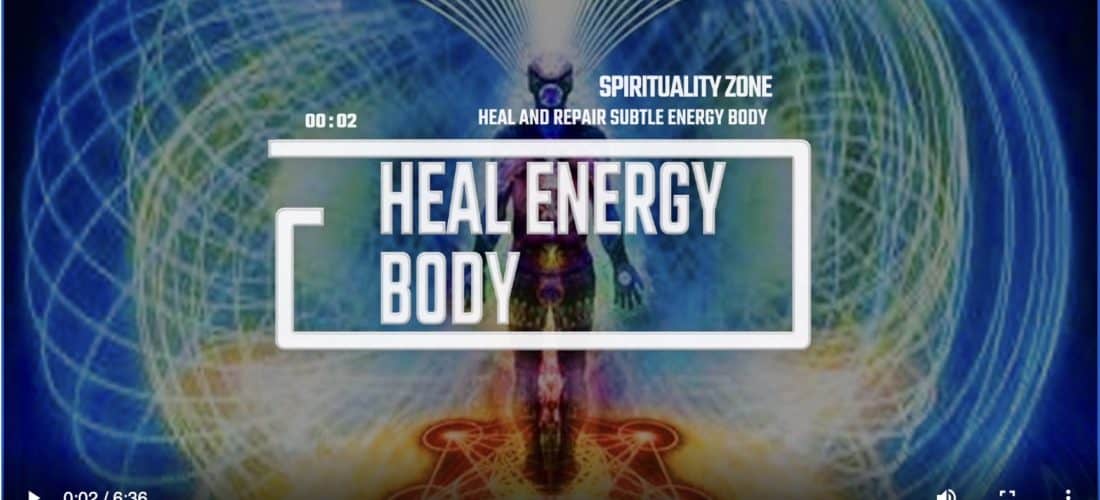 Heal Energy Body