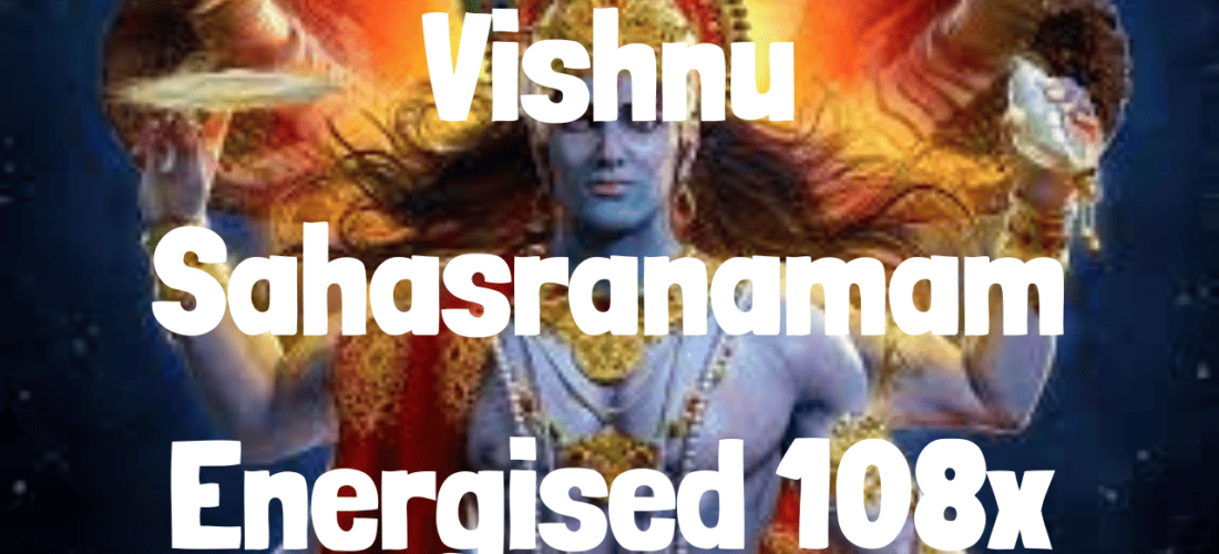 Vishnu Sahasranamam Energised 108x
