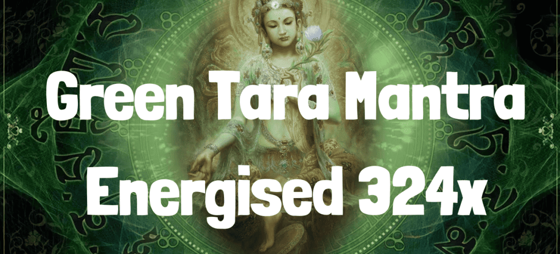 Green Tara Mantra Energised 324x