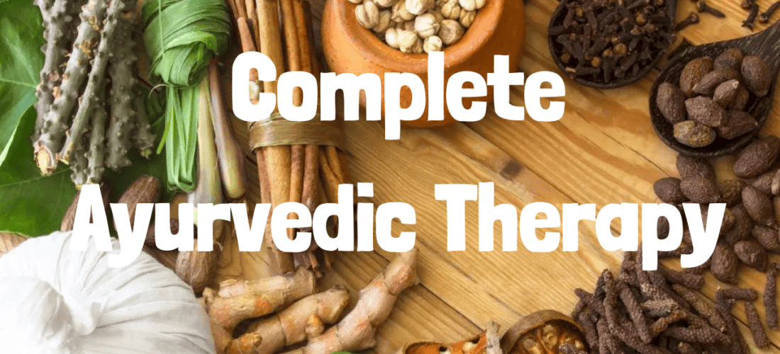 Complete Ayurvedic Therapy