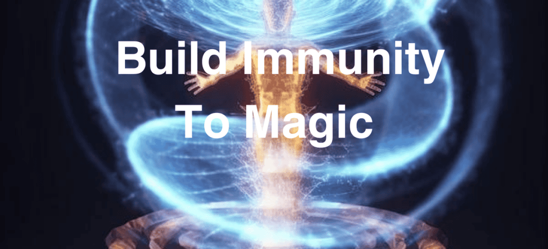 Build Immunity To Magic