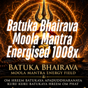 Batuka Bhairava Moola Mantra Energised Advanced 1008x